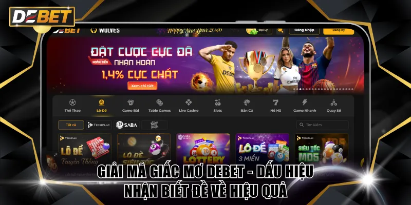 Giải Mã Giấc Mơ DEBET - Dấu Hiệu Nhận Biết Đề Về Hiệu Quả 2 giải mã giấc mơ