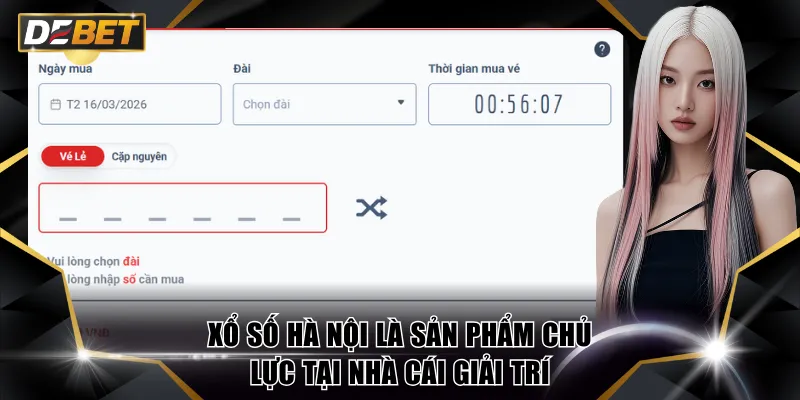 Xổ số Hà Nội DEBET - Hình thức giải trí truyền thống 2 Xổ số Hà Nội là sản phẩm chủ lực tại nhà cái giải trí